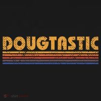 Dougtastic Funny Retro First Name Doug T-Shirt thumb 7