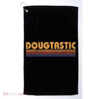 Dougtastic Funny Retro First Name Doug Golf Towel
