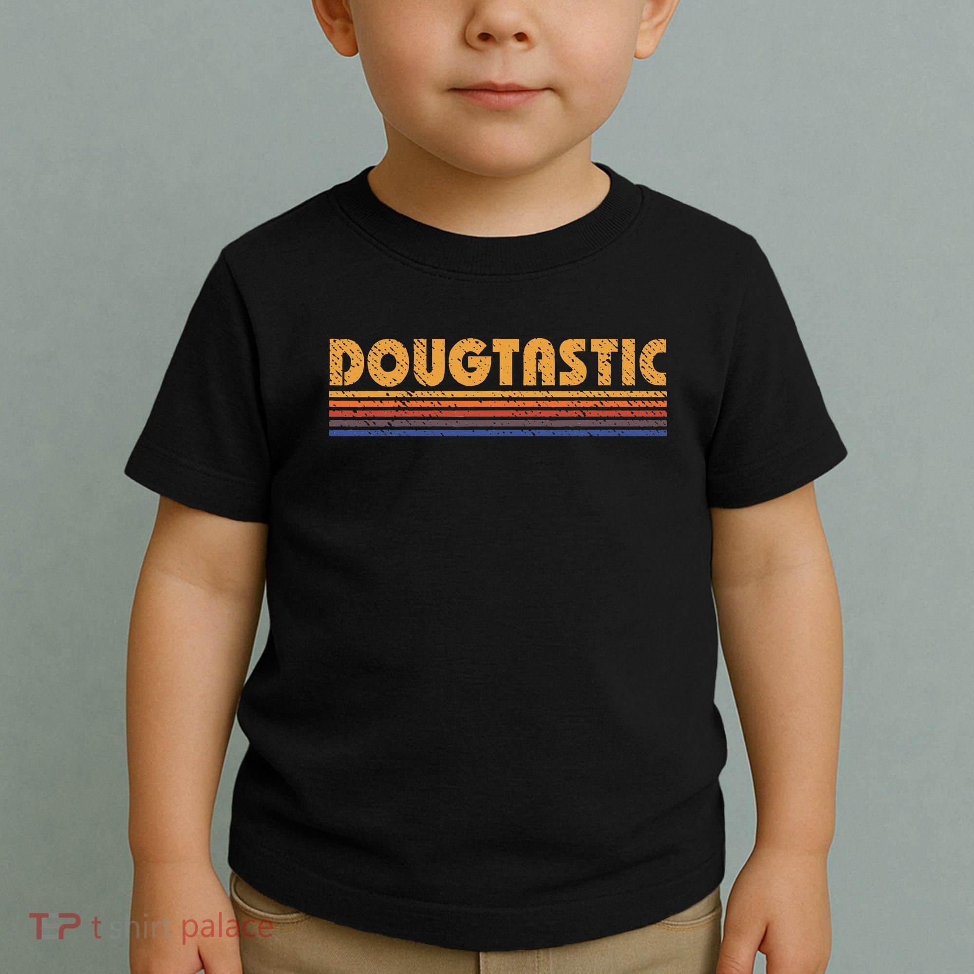Dougtastic Funny Retro First Name Doug Toddler T-Shirt
