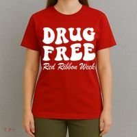 Drug Free Red Ribbon Week Awareness Say No To Drugs Wear Red T-Shirt thumb 4