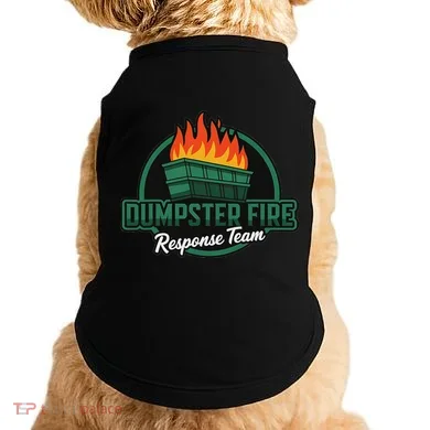 Dumpster Fire Response Team Doggie Tank