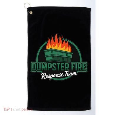 Dumpster Fire Response Team Golf Towel