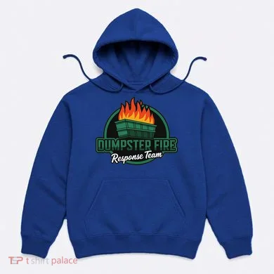 Dumpster Fire Response Team Hoodie