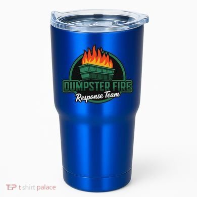 Dumpster Fire Response Team Tumbler