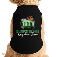 Dumpster Fire Response Team Funny Dumpster Fire Meme Doggie Tank thumb 0