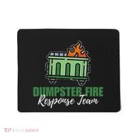 Dumpster Fire Response Team Funny Dumpster Fire Meme Mousepad thumb 0