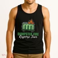 Dumpster Fire Response Team Funny Dumpster Fire Meme Tank Top thumb 3