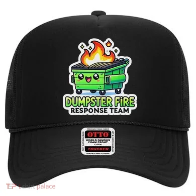 Dumpster Fire Response Team Funny Meme Hat