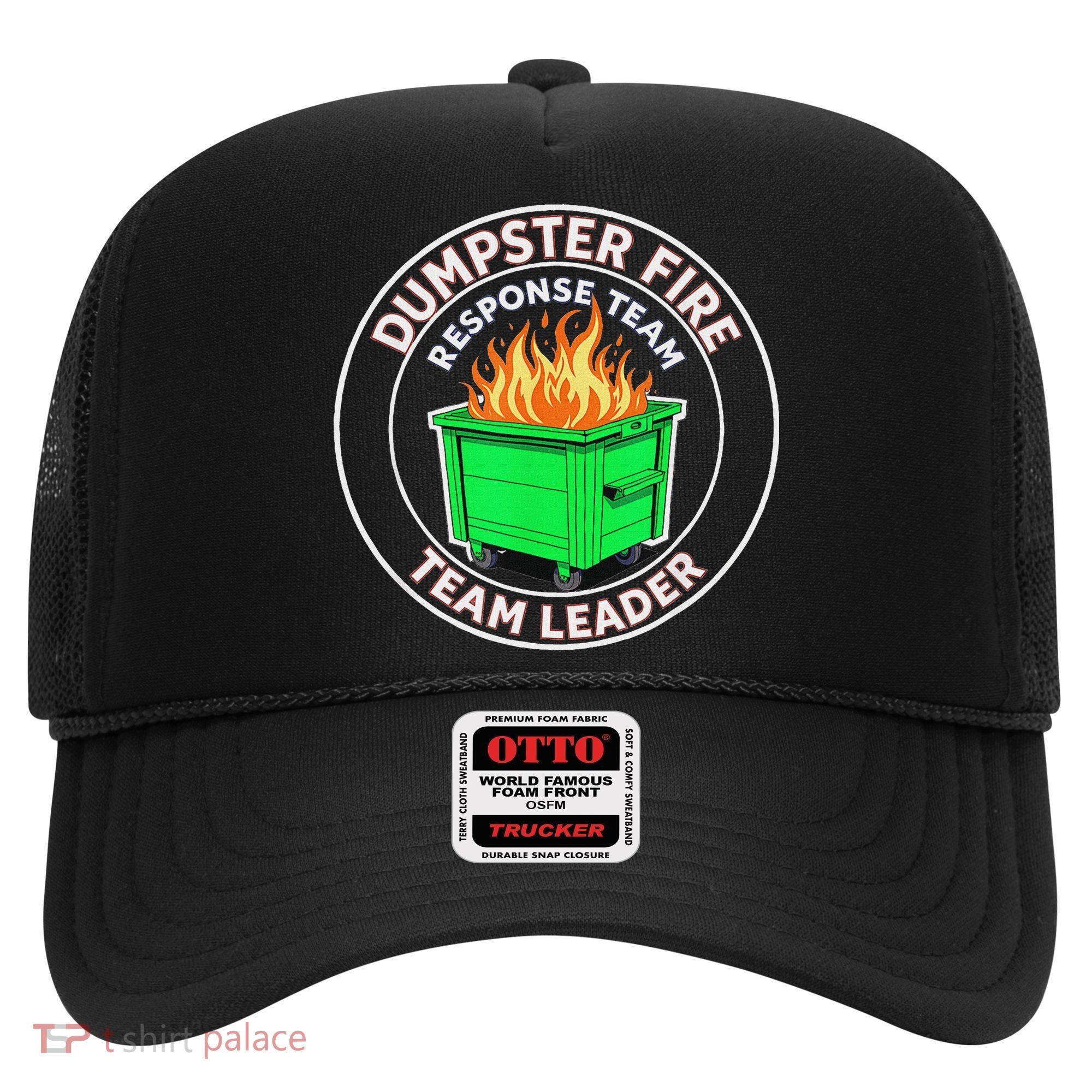 Dumpster Fire Response Team Leader  Hat