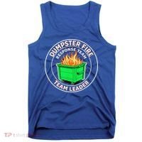 Dumpster Fire Response Team Leader  Tank Top thumb 0