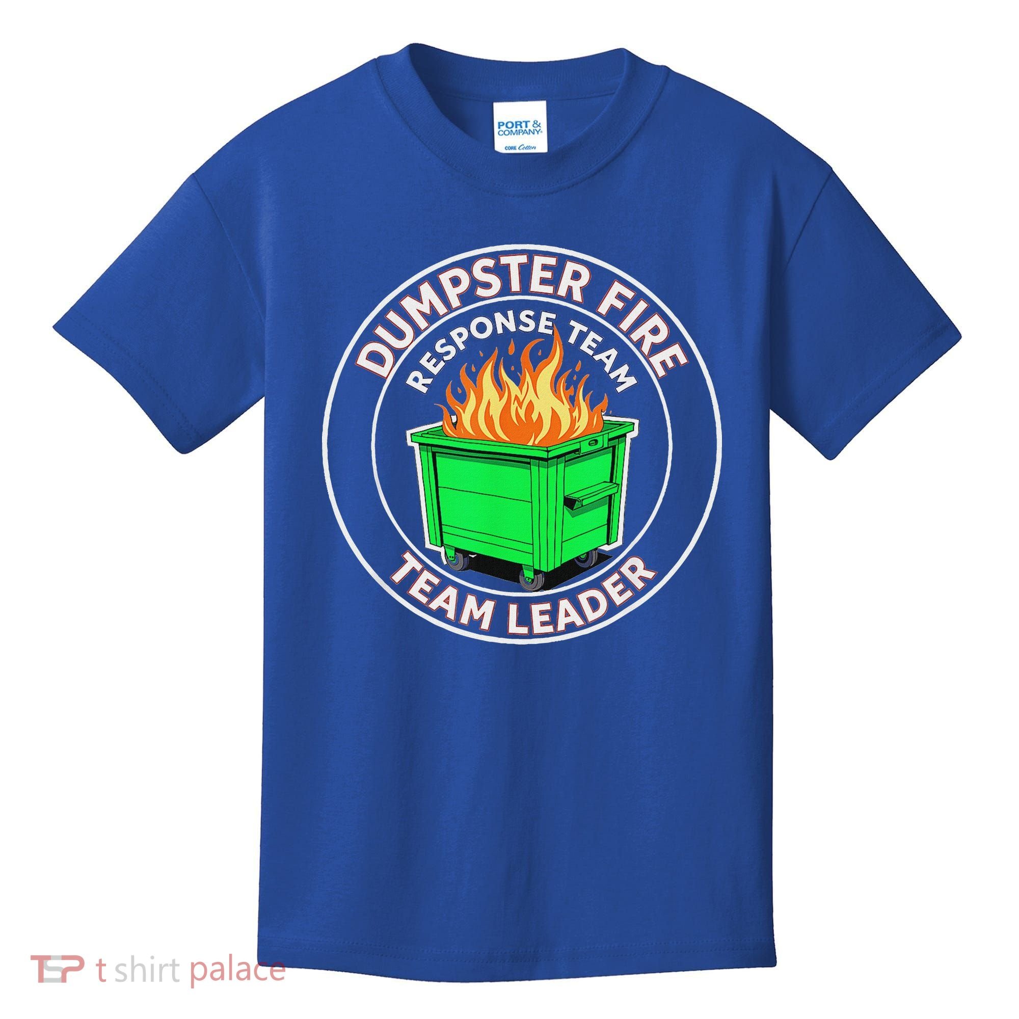 Dumpster Fire Response Team Leader  Kids T-Shirt