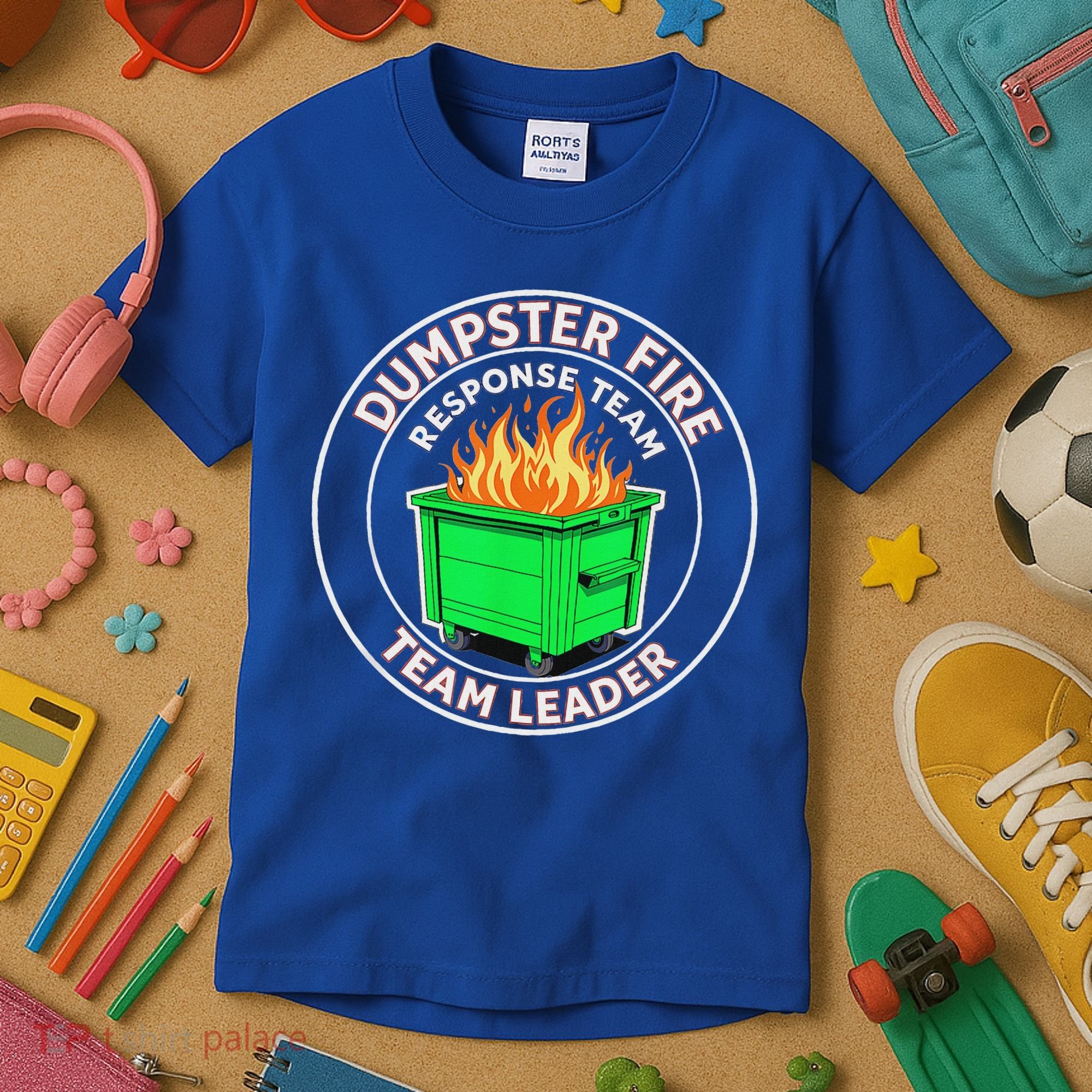 Dumpster Fire Response Team Leader  Kids T-Shirt