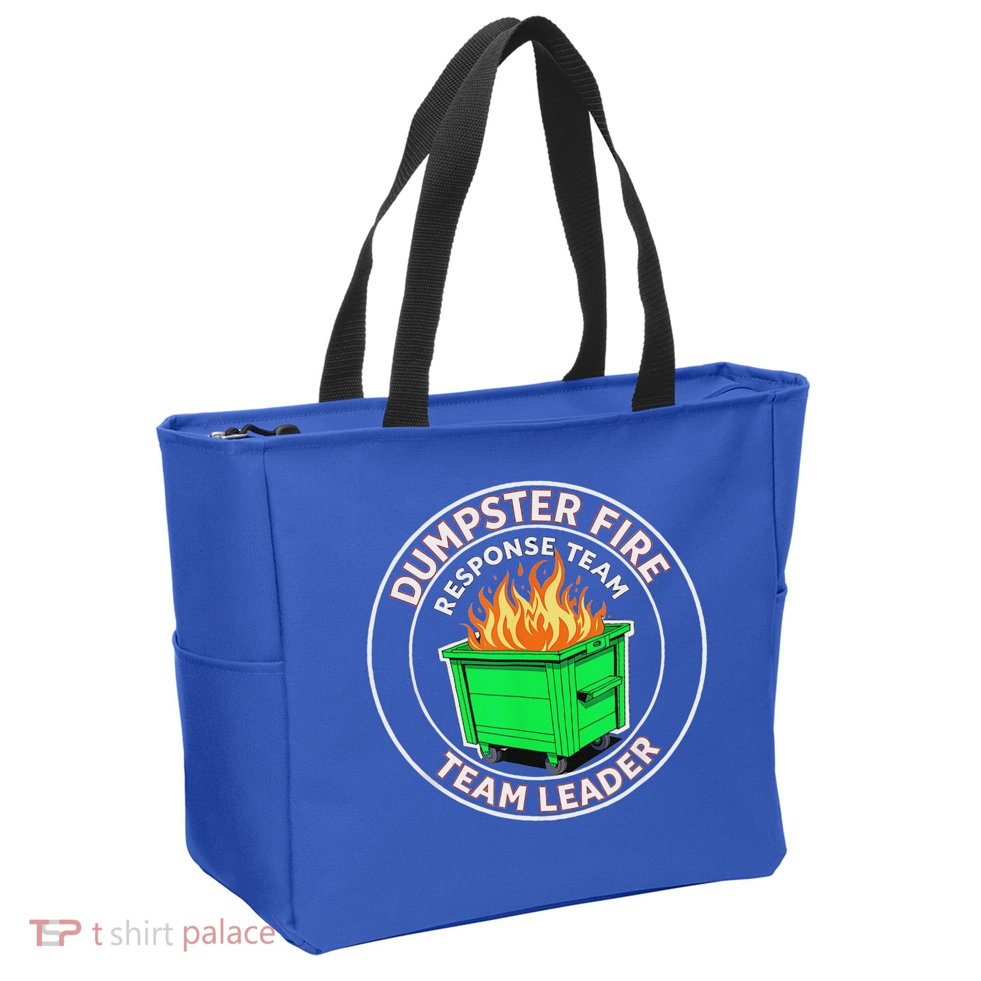 Dumpster Fire Response Team Leader  Tote Bag