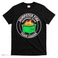 Dumpster Fire Response Team Leader Funny Work Humor T-Shirt thumb 0