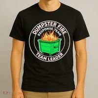 Dumpster Fire Response Team Leader Funny Work Humor T-Shirt thumb 3