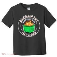 Dumpster Fire Response Team Leader Funny Work Humor Toddler T-Shirt thumb 0