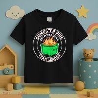 Dumpster Fire Response Team Leader Funny Work Humor Toddler T-Shirt thumb 3