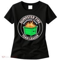 Dumpster Fire Response Team Leader Funny Work Humor Women's T-Shirt thumb 0