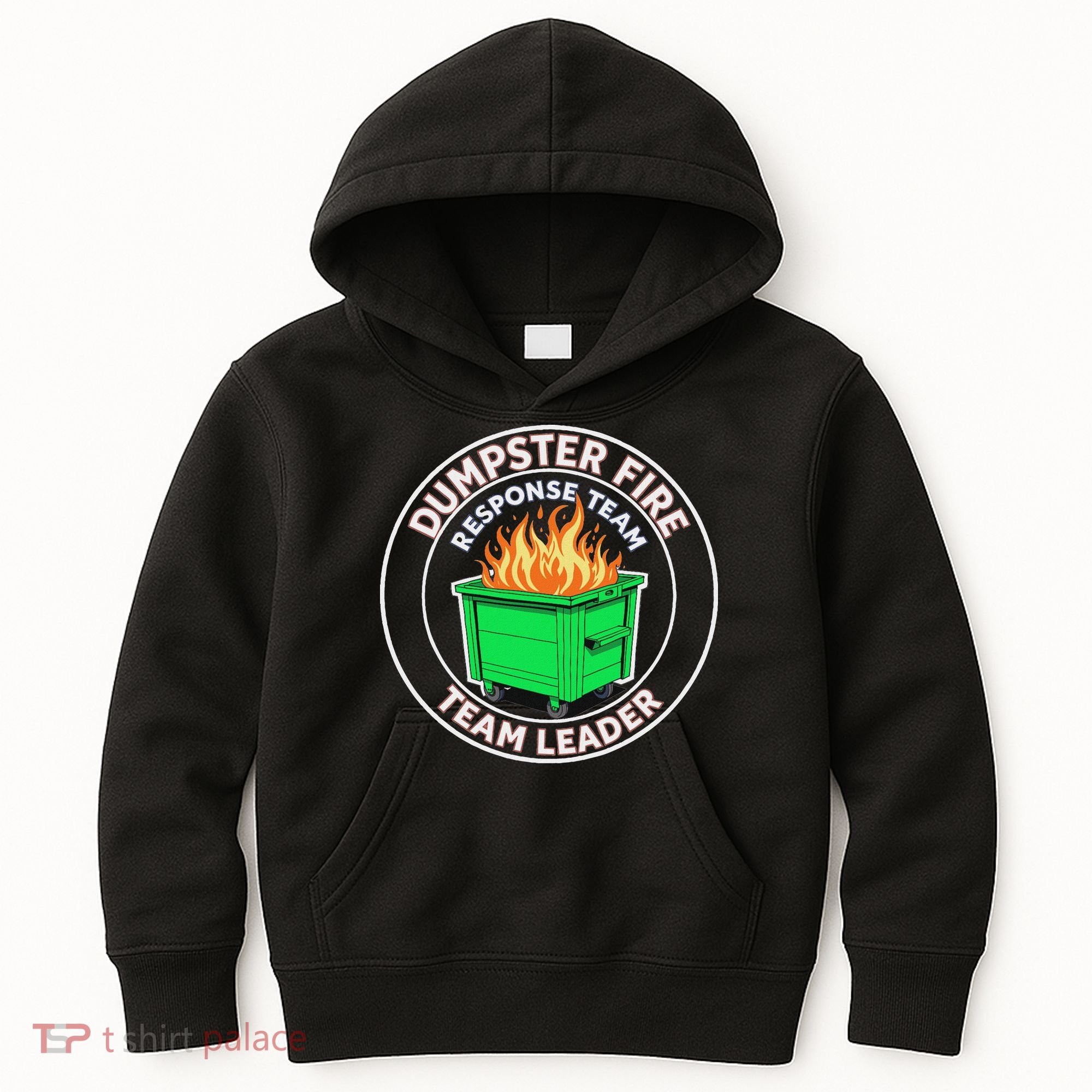 Dumpster Fire Response Team Leader Funny Work Humor Kids Hoodie