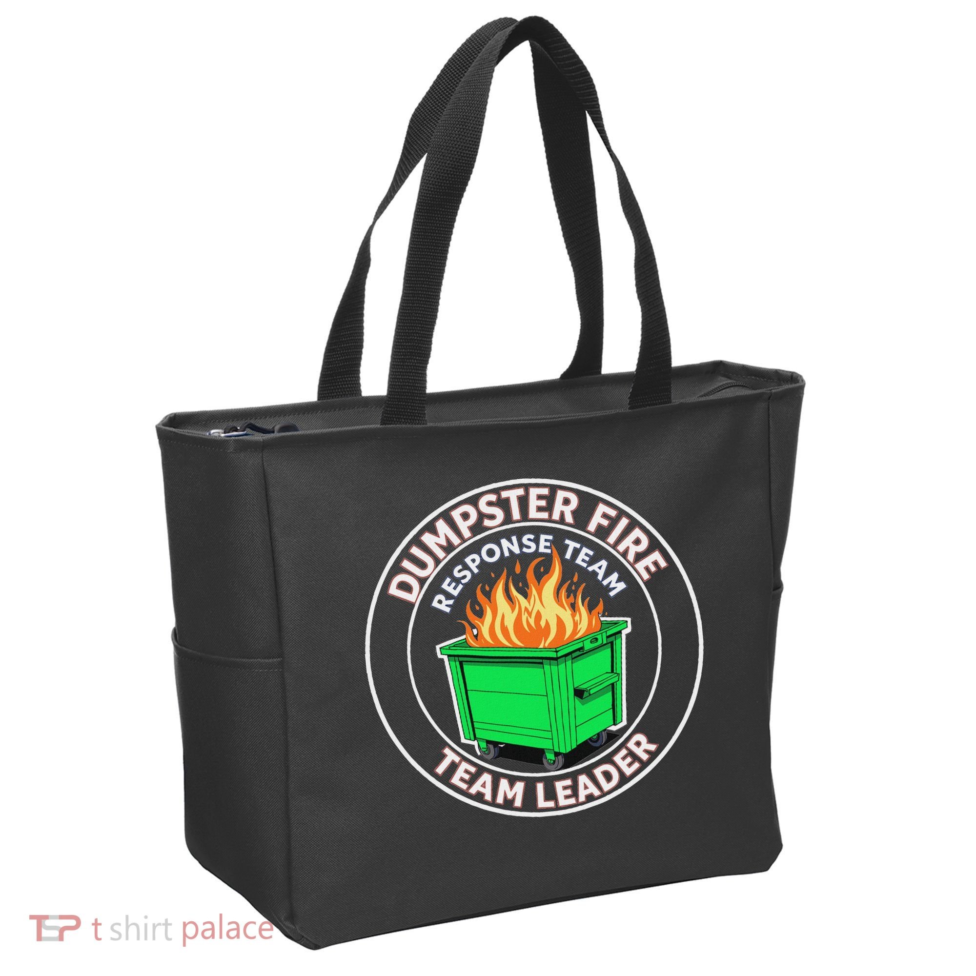 Dumpster Fire Response Team Leader Funny Work Humor Tote Bag
