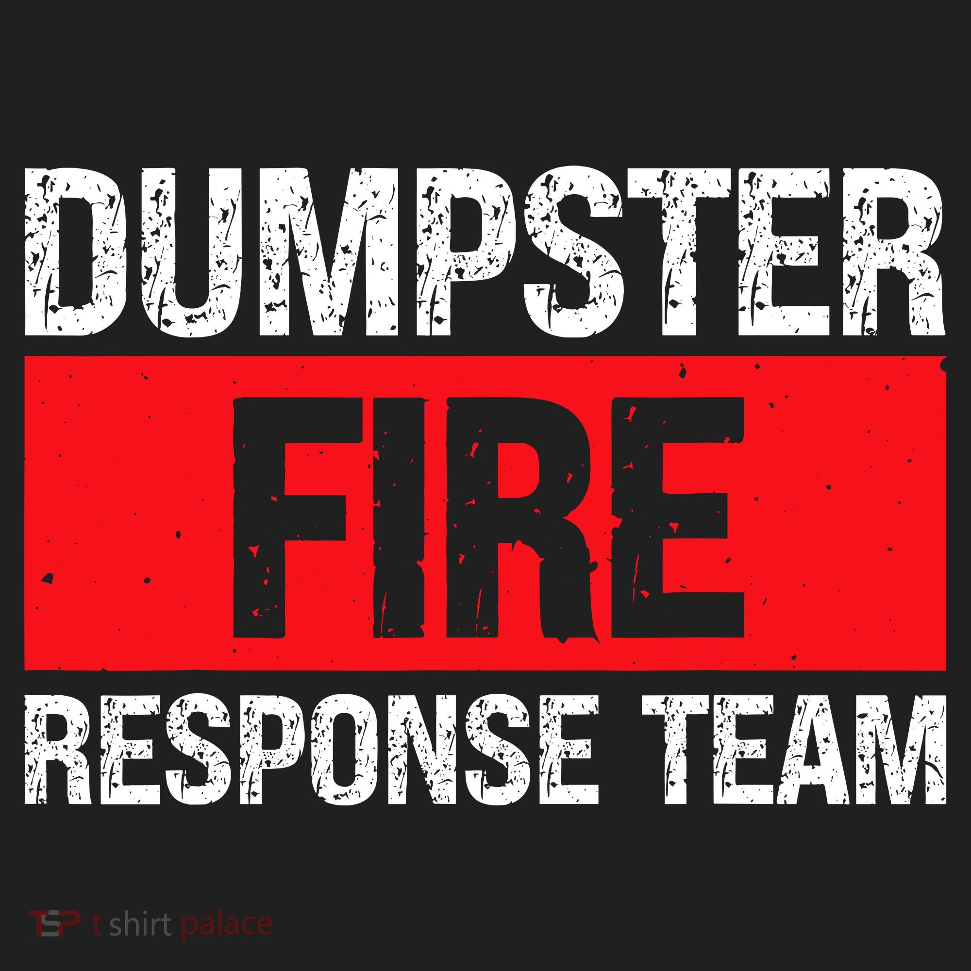 Dumpster Fire Response Team Tumbler