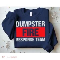 Dumpster Fire Response Team Sweatshirt thumb 2