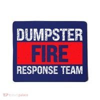 Dumpster Fire Response Team Mousepad thumb 0