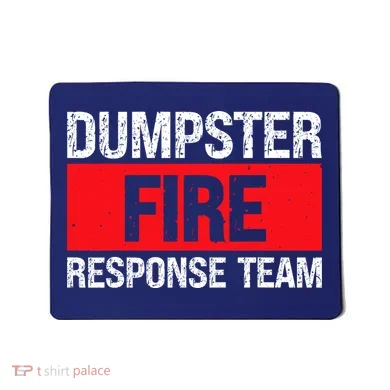 Dumpster Fire Response Team Mousepad