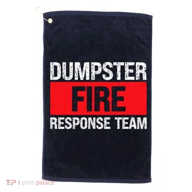 Dumpster Fire Response Team Golf Towel