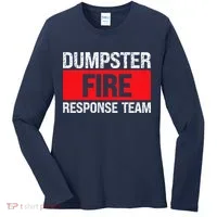 Dumpster Fire Response Team Women's Long Sleeve Shirt thumb 0
