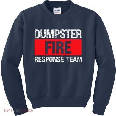 Dumpster Fire Response Team Kids Sweatshirt