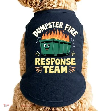 Dumpster Fire Response Team Doggie Tank