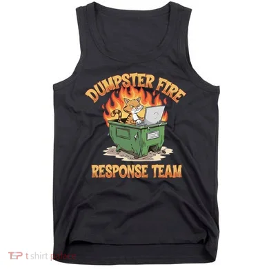 Dumpster Fire Response Team Funny Meme Cat Tank Top