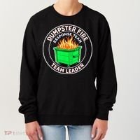 Dumpster Fire Response Team Leader Women's Sweatshirt thumb 0