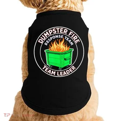 Dumpster Fire Response Team Leader Doggie Tank