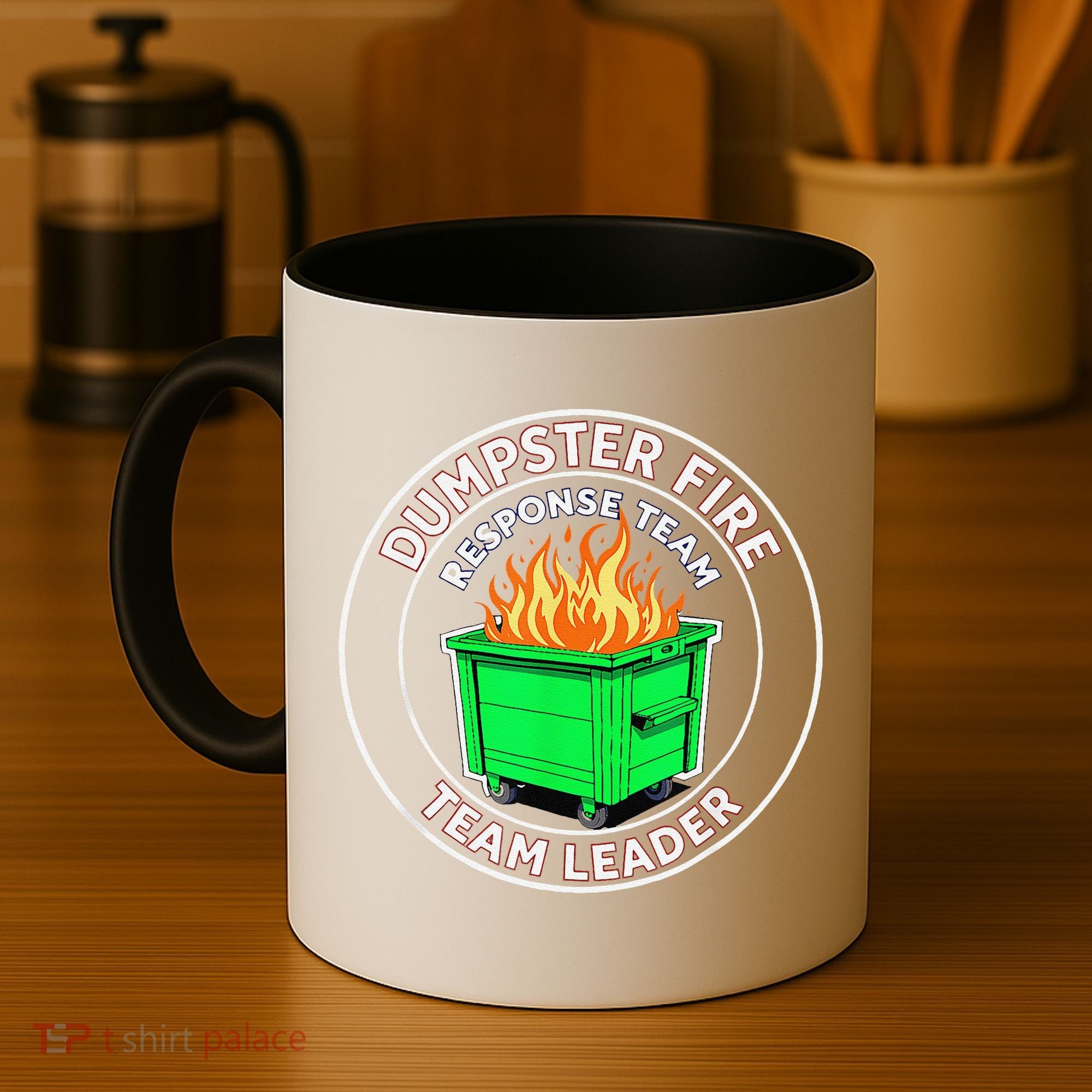 Dumpster Fire Response Team Leader Coffee Mug