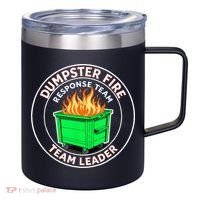 Dumpster Fire Response Team Leader 12oz Stainless Steel Coffee Mug thumb 0