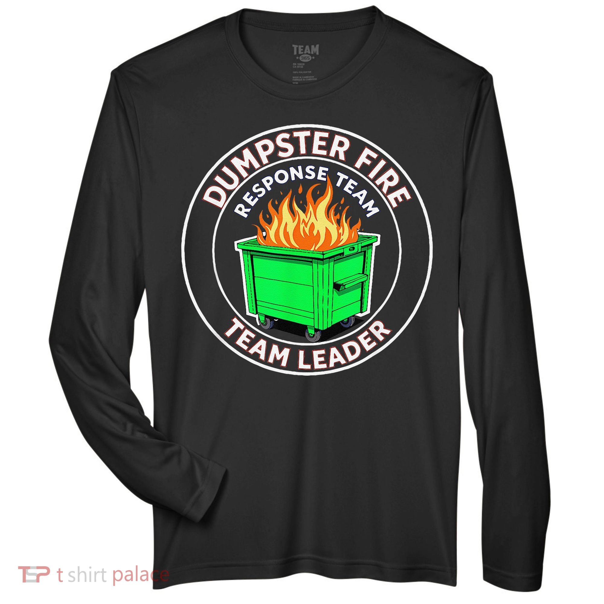 Dumpster Fire Response Team Leader Zone Performance Long-Sleeve T-Shirt