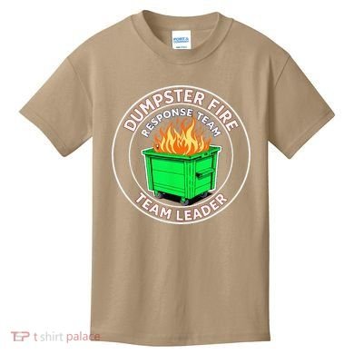 Dumpster Fire Response Team Leader Kids T-Shirt