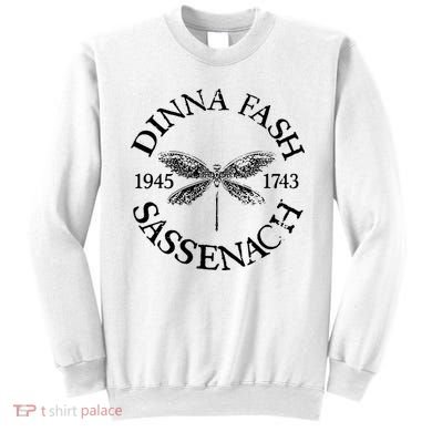 Dinna Fash Sassenach Sweatshirt