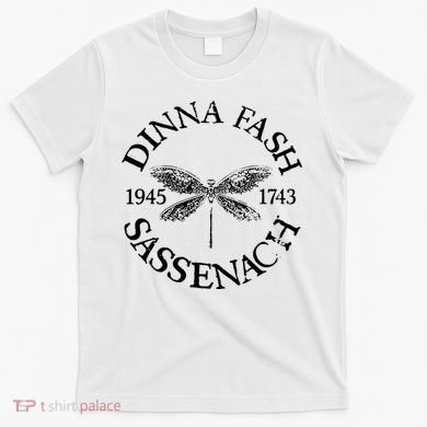 Dinna Fash Sassenach T-Shirt