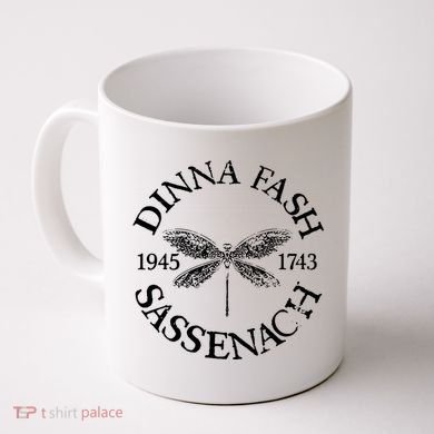 Dinna Fash Sassenach Coffee Mug