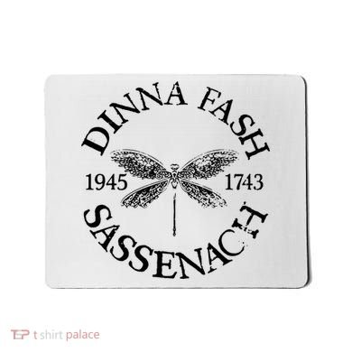 Dinna Fash Sassenach Mousepad