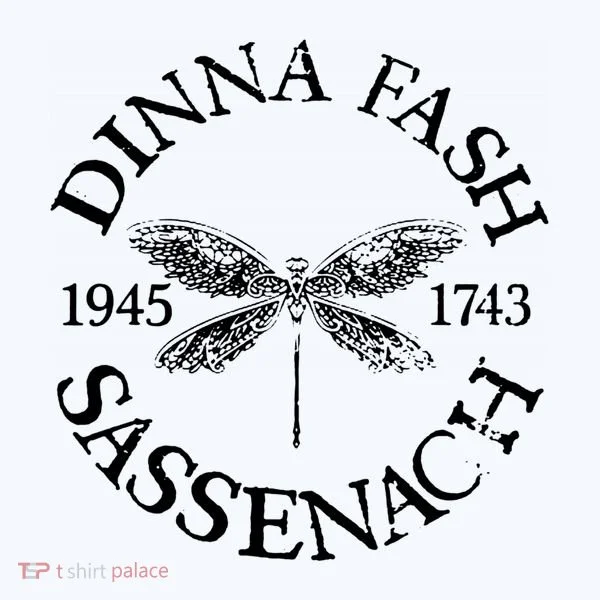 Dinna Fash Sassenach Women's T-Shirt