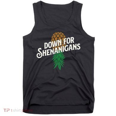 Down For Shenanigans Swinger Couple Upside Down Pineapple Tank Top