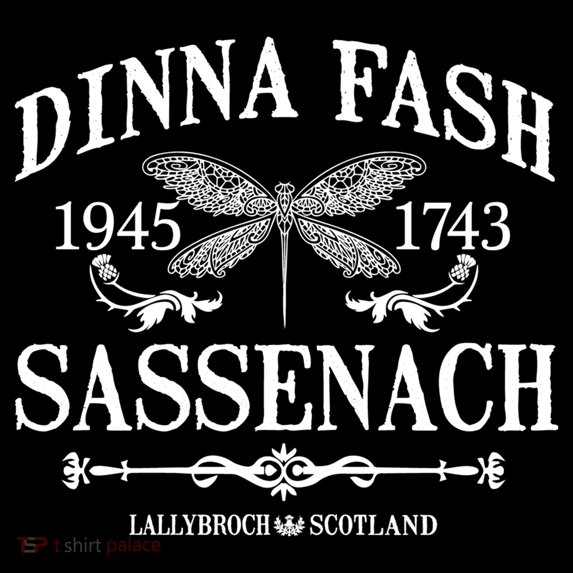 Dinna Fash Sassenach Long Sleeve Shirt