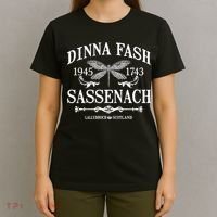 Dinna Fash Sassenach T-Shirt thumb 4