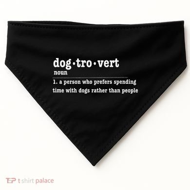 Dogtrovert Funny Sarcastic Dog Lover USA-Made Doggie Bandana
