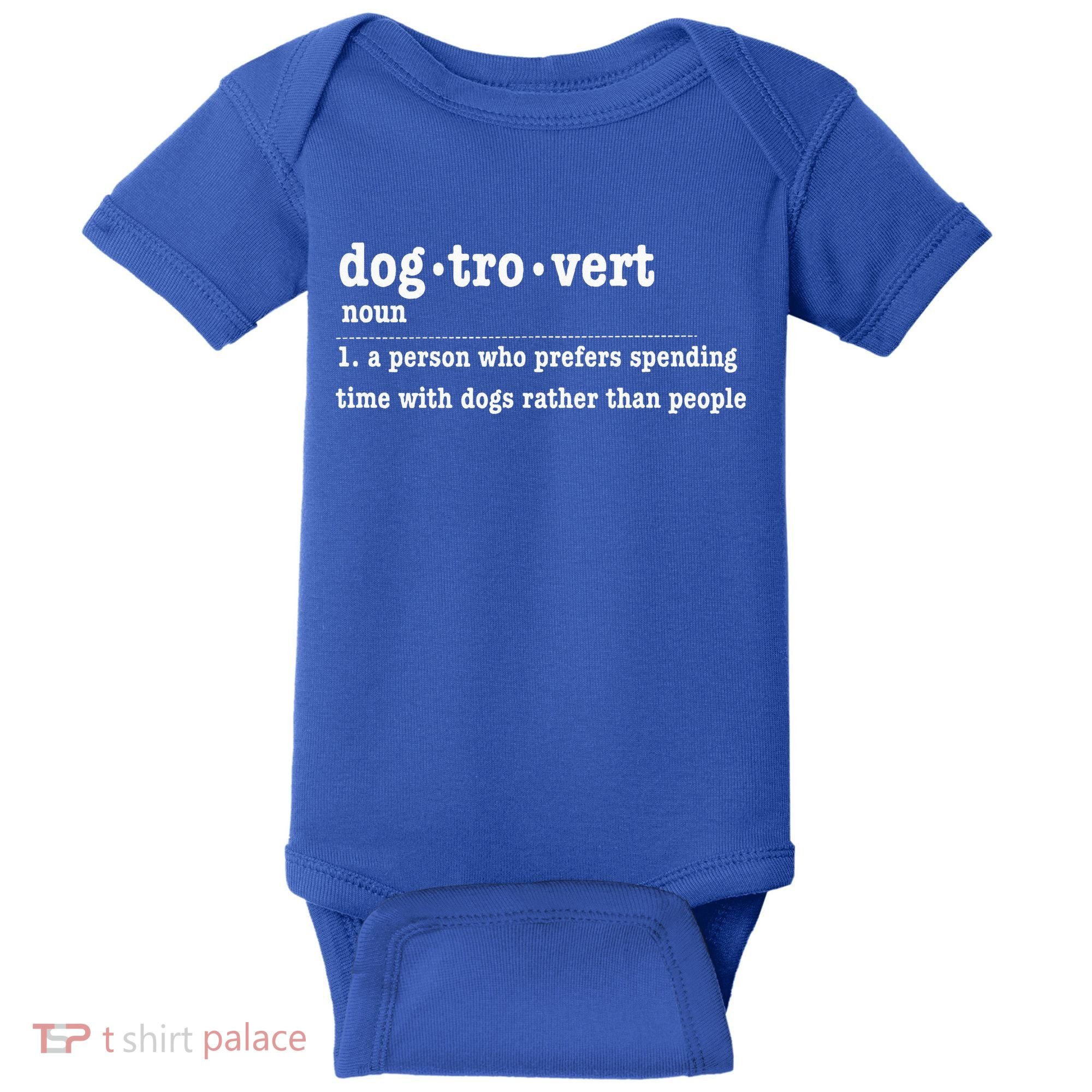 Dogtrovert Funny Sarcastic Dog Lover Baby Bodysuit