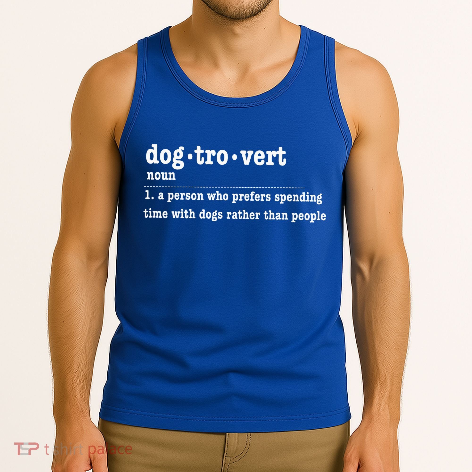 Dogtrovert Funny Sarcastic Dog Lover Tank Top